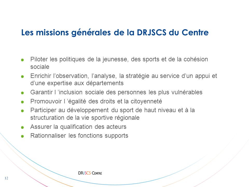 Les missions générales de la DRJSCS du Centre