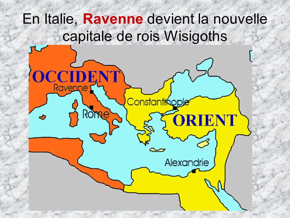 En Italie, Ravenne devient la nouvelle capitale de rois Wisigoths