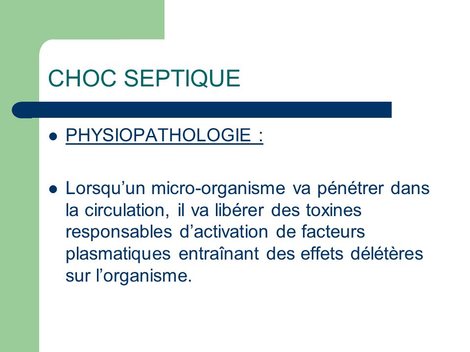 CHOC SEPTIQUE PHYSIOPATHOLOGIE :