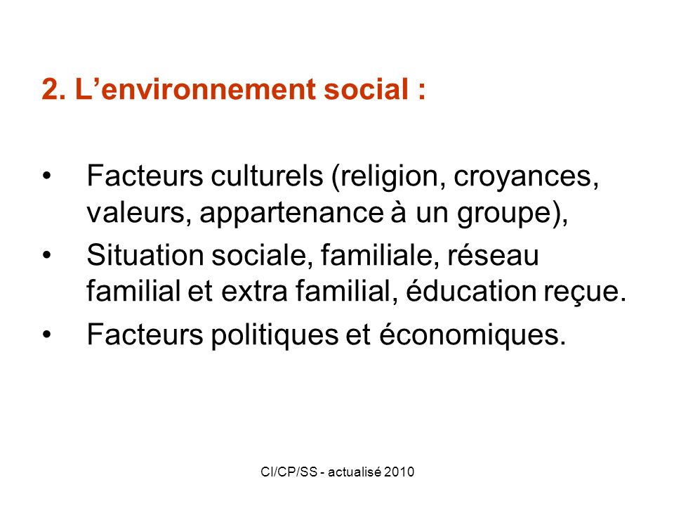 2. L’environnement social :
