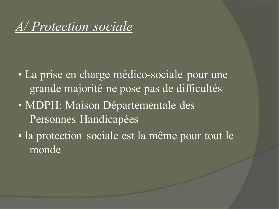 A/ Protection sociale