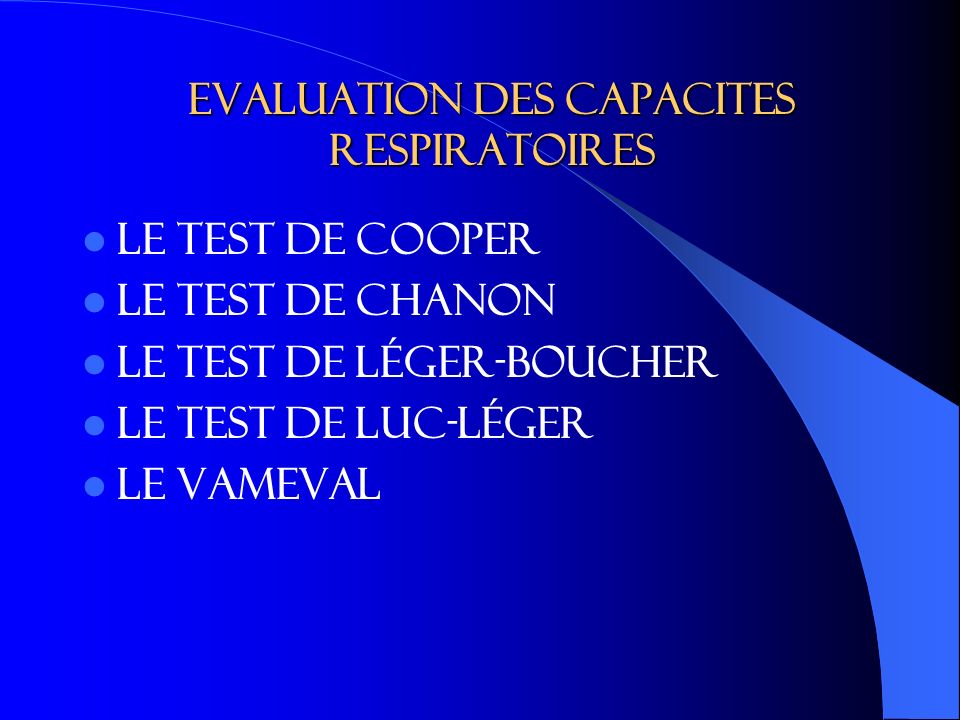 Evaluation des capacites respiratoires