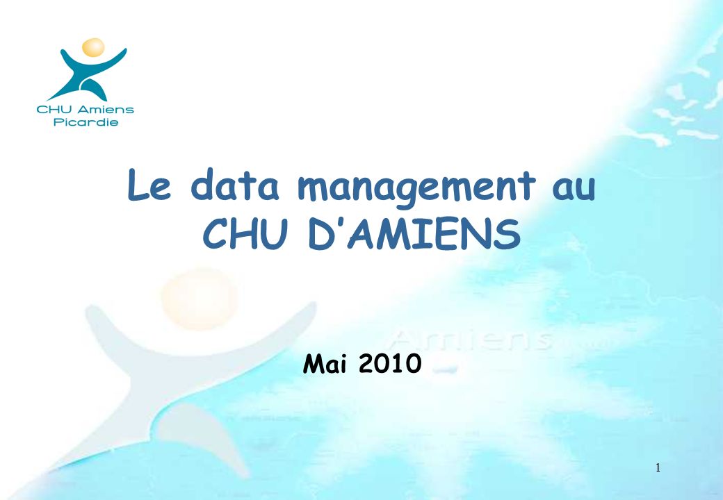 Le data management au CHU D’AMIENS