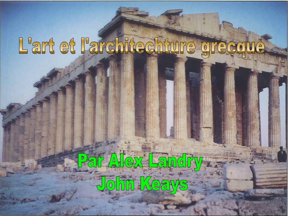 L art et l architechture grecque