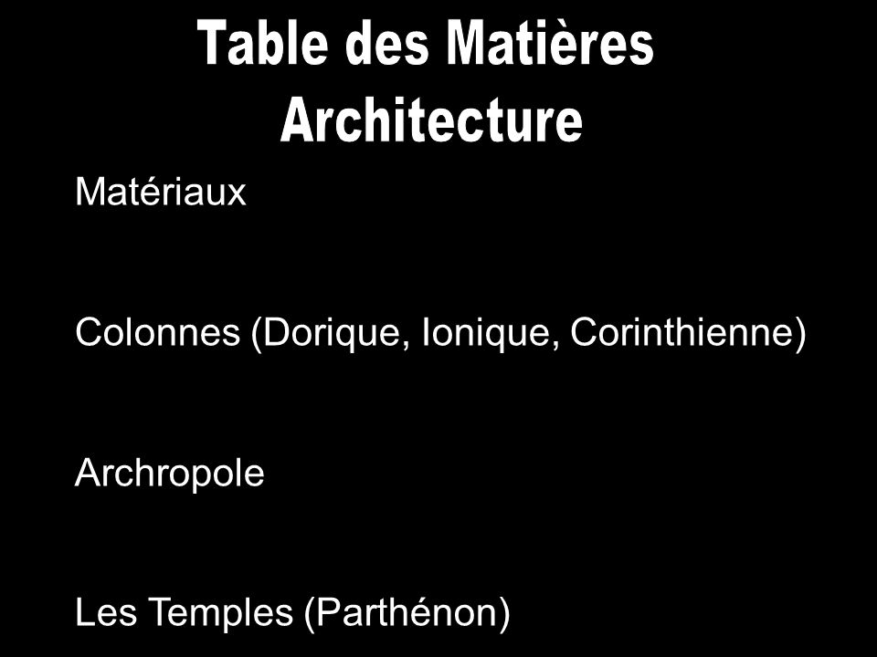 Table des Matières Architecture Matériaux