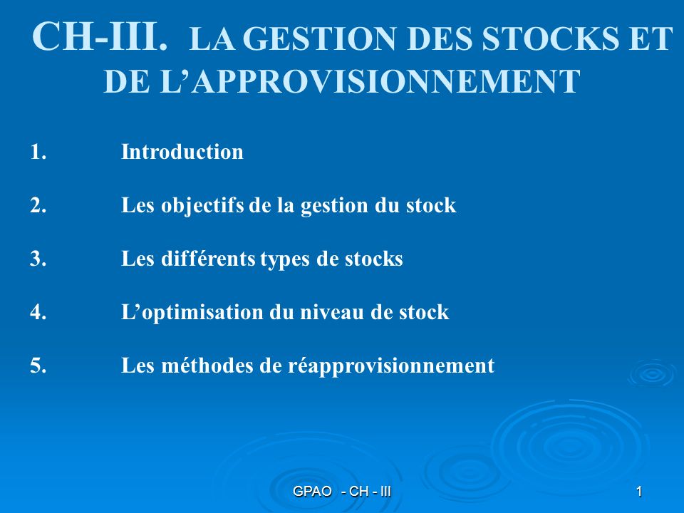 CH-III. LA GESTION DES STOCKS ET DE L’APPROVISIONNEMENT