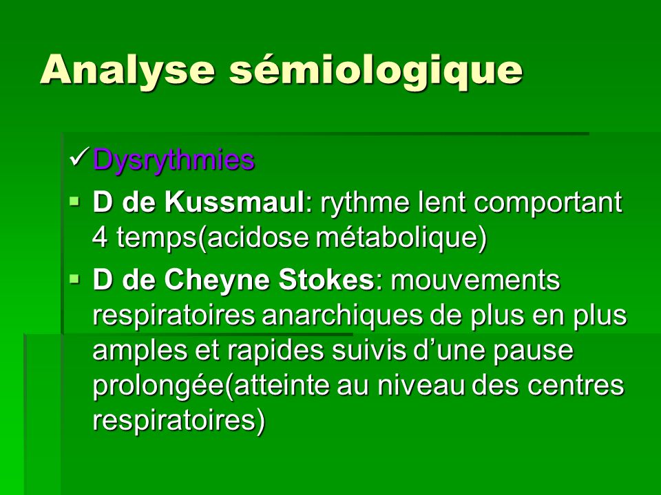 Analyse sémiologique Dysrythmies