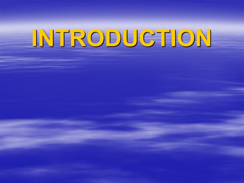 INTRODUCTION