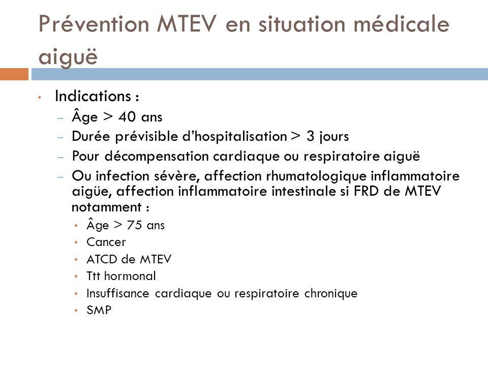 Prévention MTEV en situation médicale aiguë