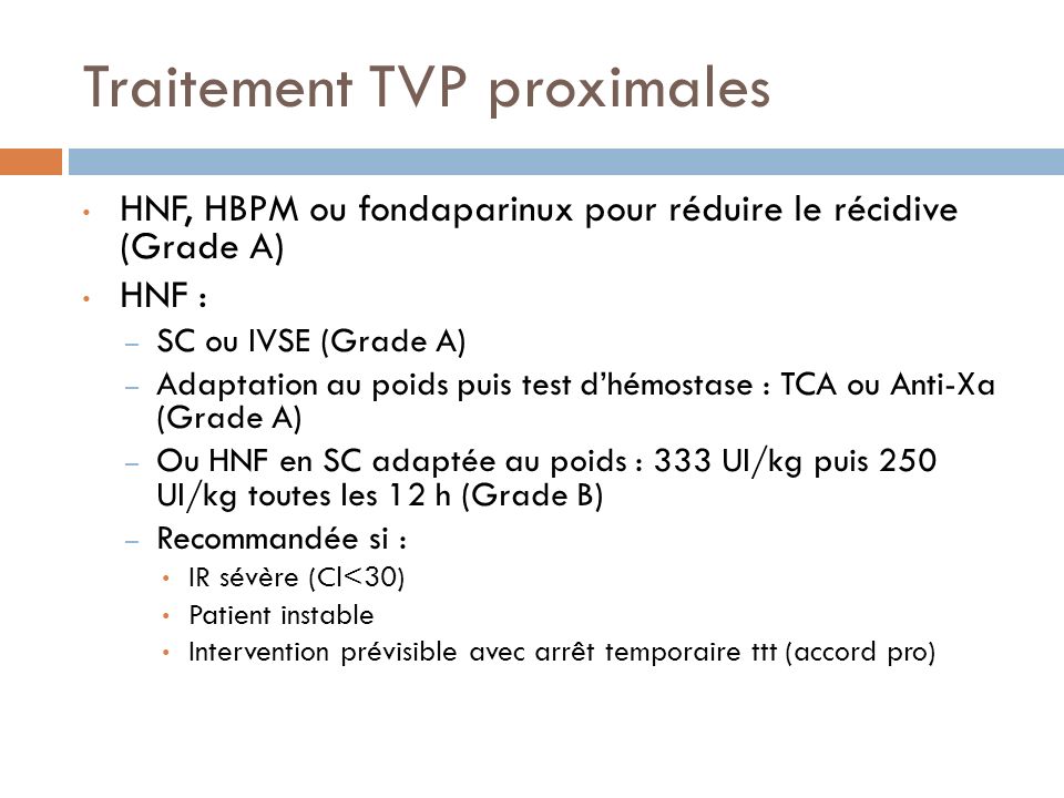 Traitement TVP proximales