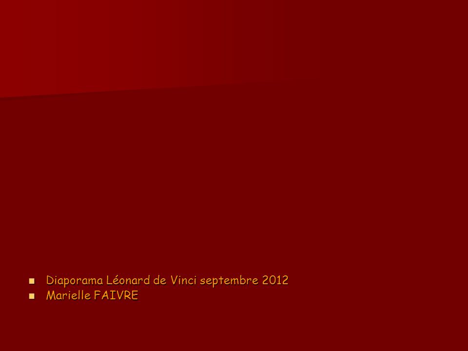 Diaporama Léonard de Vinci septembre 2012