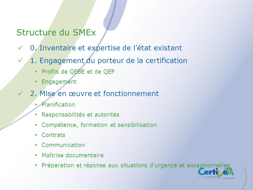 Structure du SMEx 0. Inventaire et expertise de l’état existant