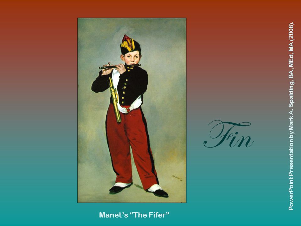 Fin Manet’s The Fifer