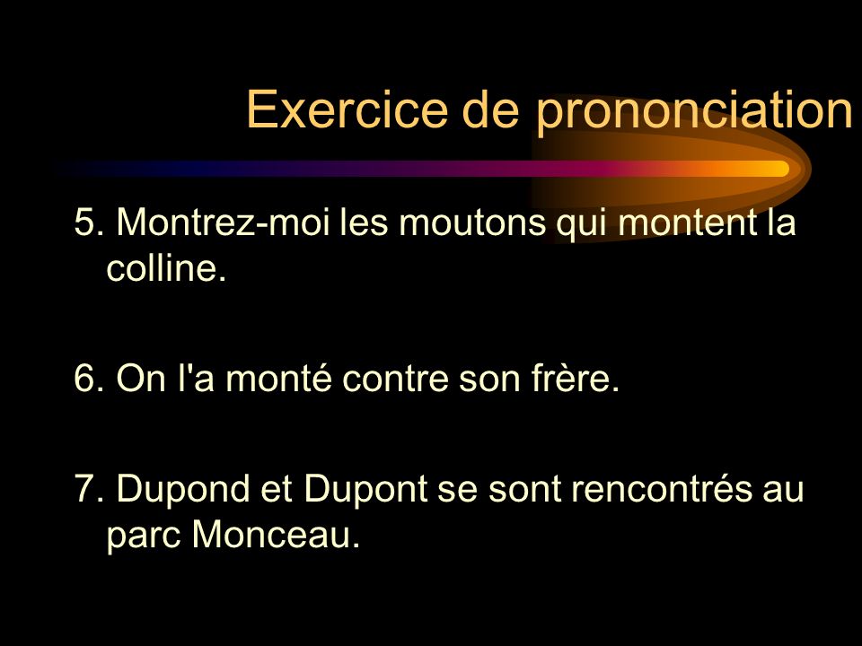 Exercice de prononciation