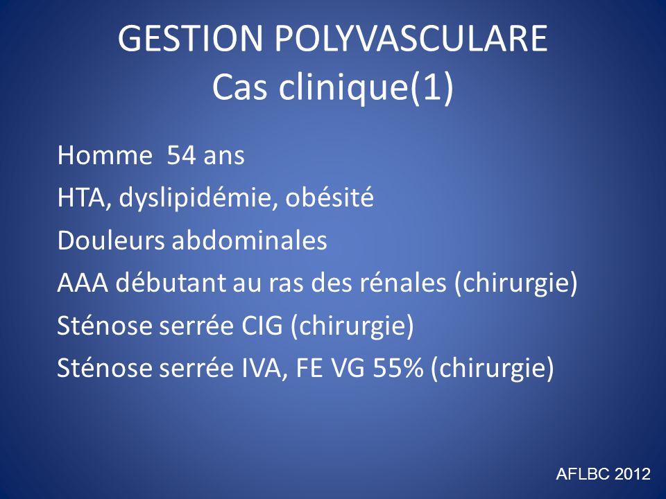 GESTION POLYVASCULARE Cas clinique(1)