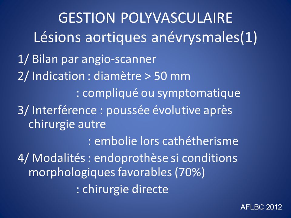 GESTION POLYVASCULAIRE Lésions aortiques anévrysmales(1)