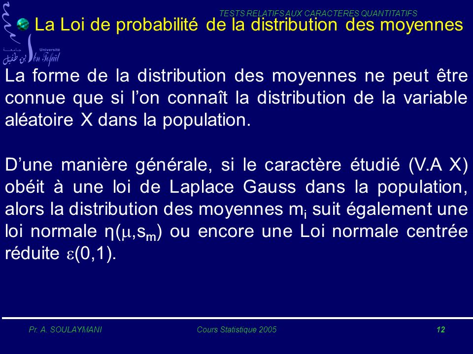 La Loi de probabilité de la distribution des moyennes