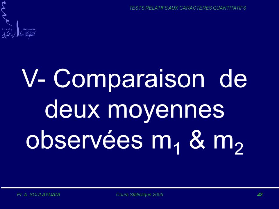 V- Comparaison de deux moyennes observées m1 & m2