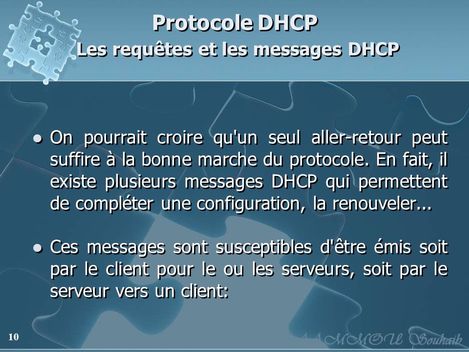 Protocole DHCP Les requêtes et les messages DHCP
