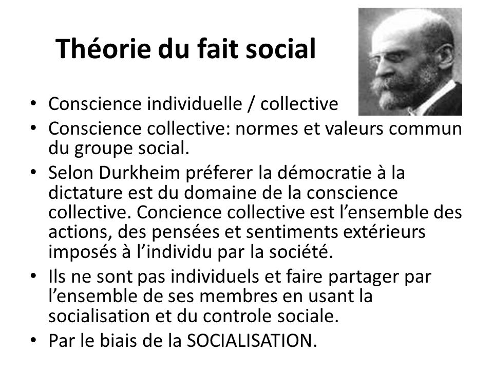 Théorie du fait social Conscience individuelle / collective