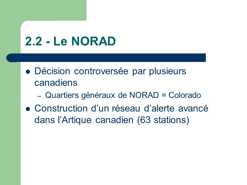 2.2 - Le NORAD Décision controversée par plusieurs canadiens