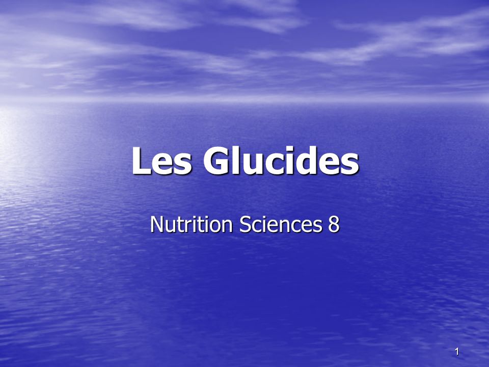 Les Glucides Nutrition Sciences 8