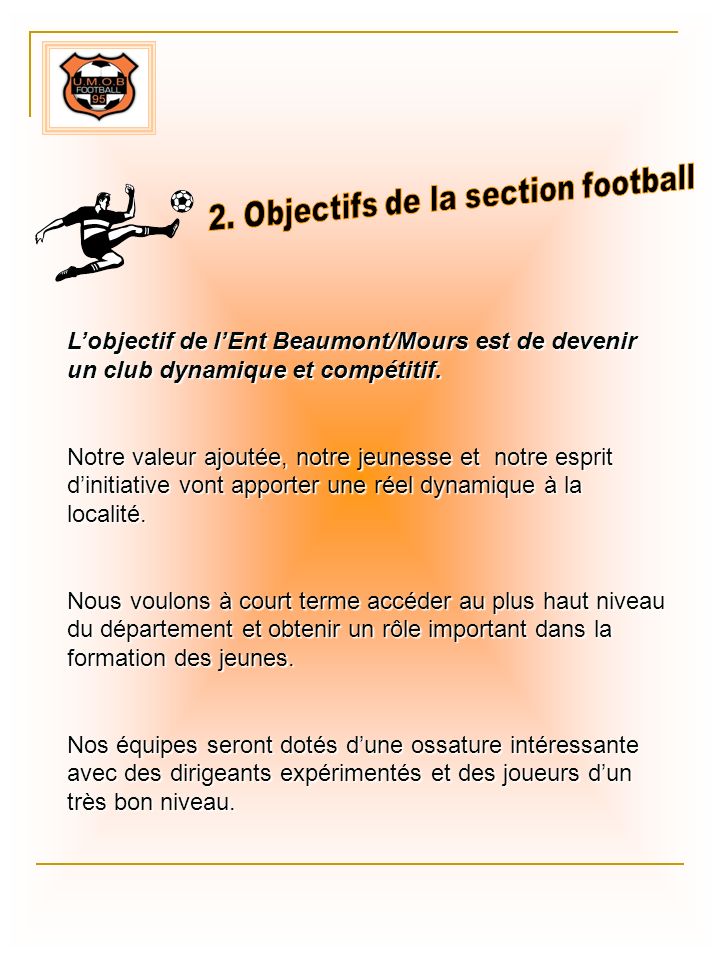 2. Objectifs de la section football
