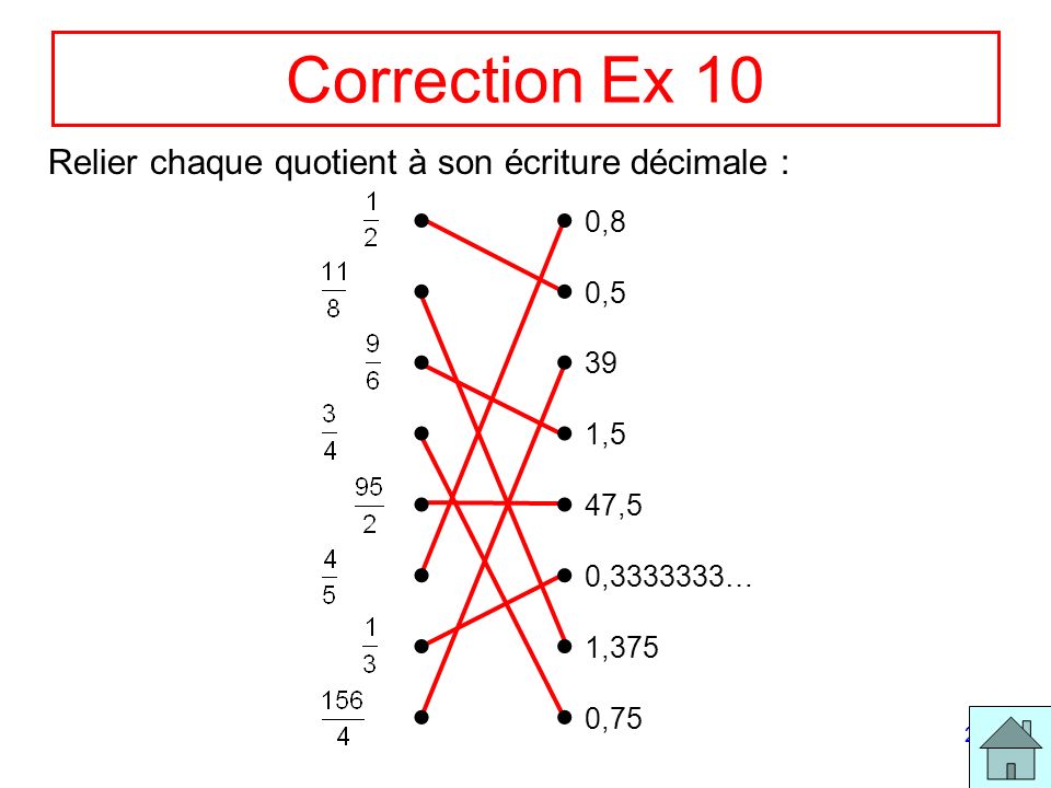 Correction Ex 10   0,8  0,5  39  1,5  47,5  0, …  1,375