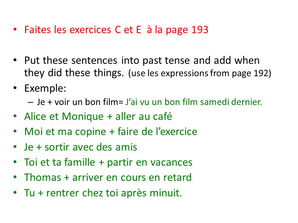 Faites les exercices C et E à la page 193