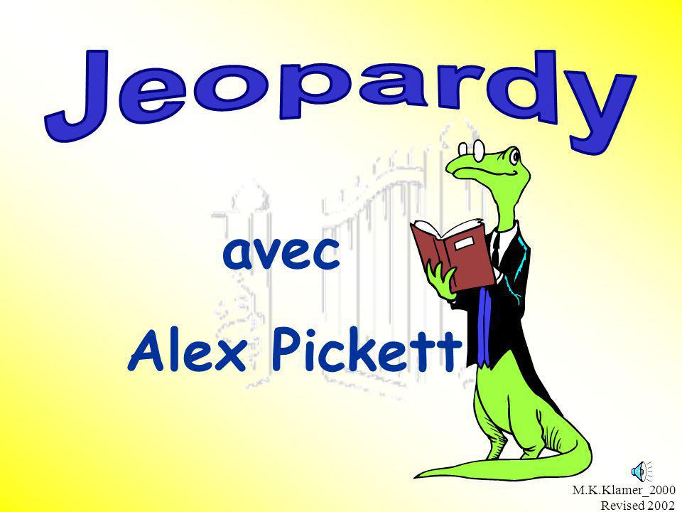 Jeopardy avec Alex Pickett M.K.Klamer_2000 Revised 2002