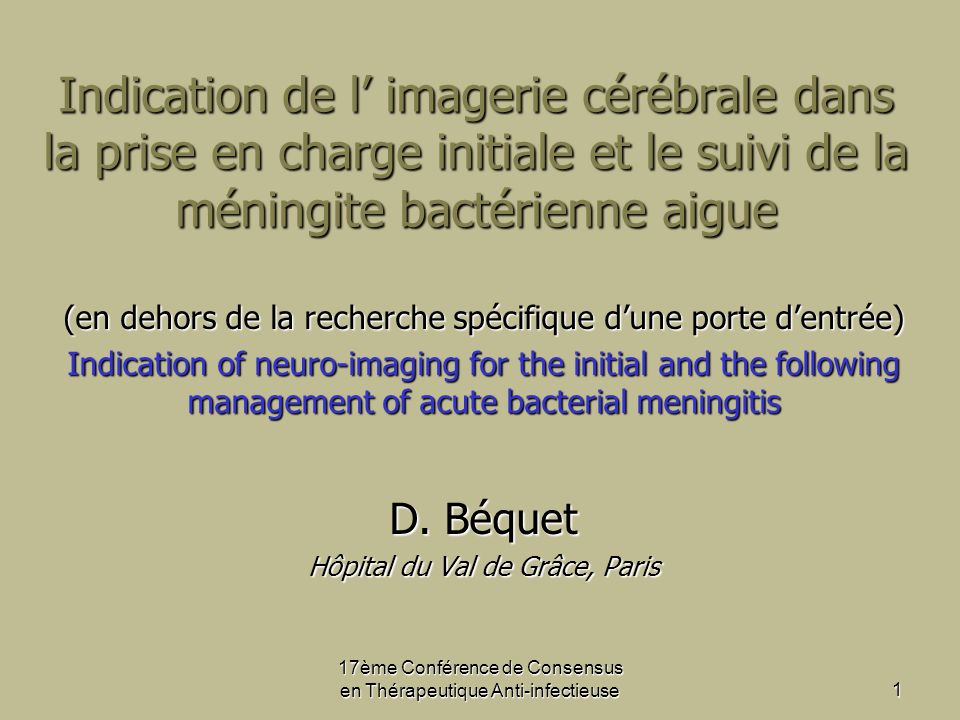 Indication de l’ imagerie cérébrale dans la prise en charge initiale et le suivi de la méningite bactérienne aigue