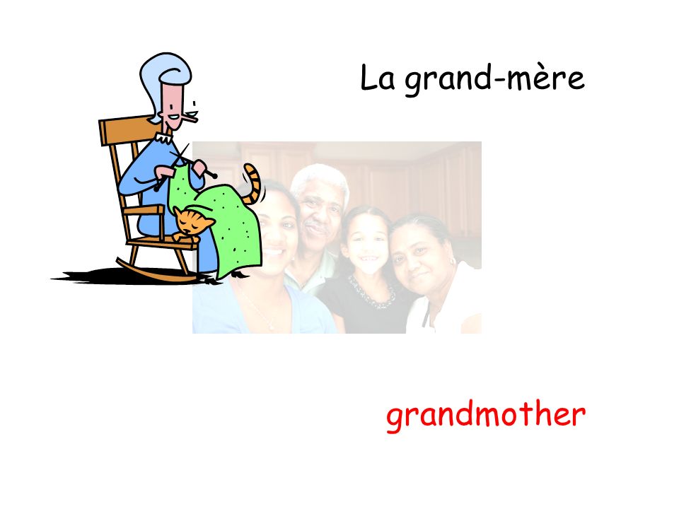 La grand-mère grandmother