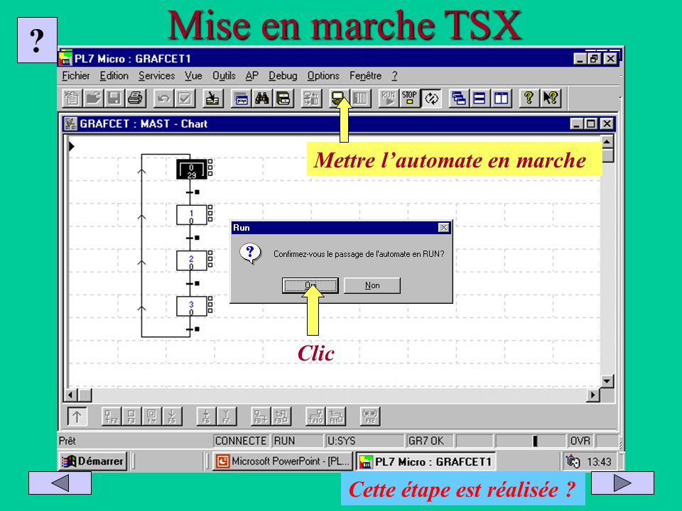 Mise en marche TSX Mettre l’automate en marche Clic