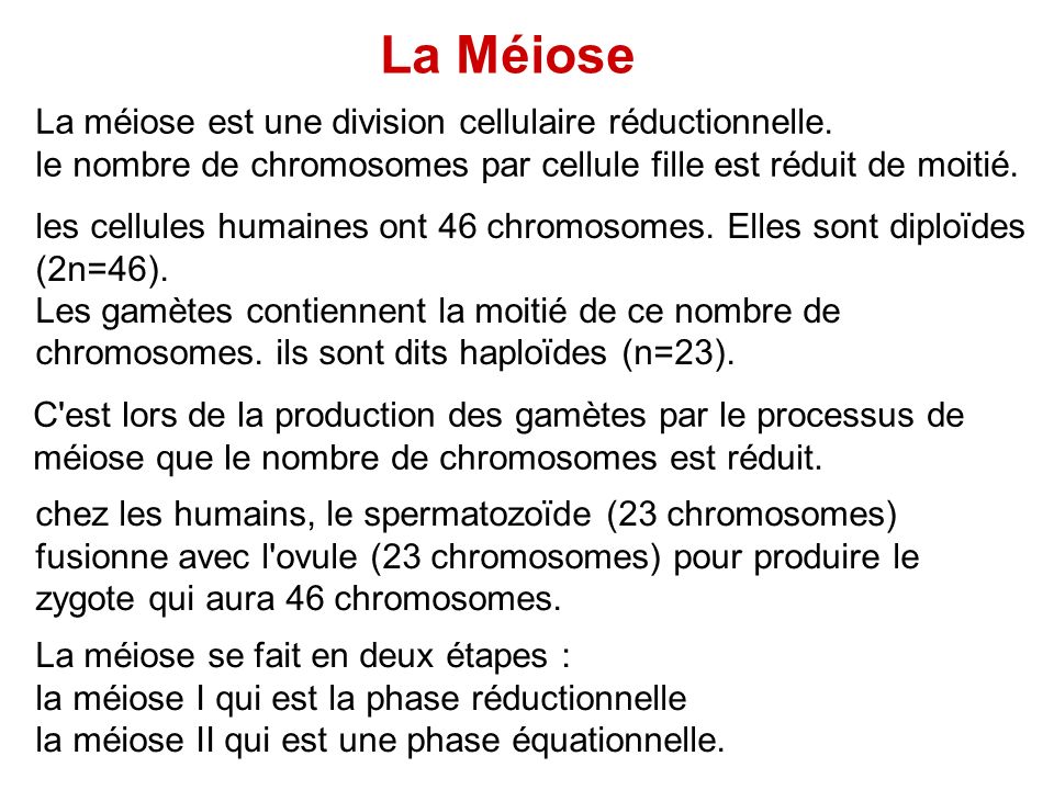 La Méiose La méiose est une division cellulaire réductionnelle.