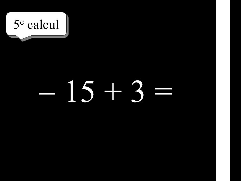 5e calcul  =