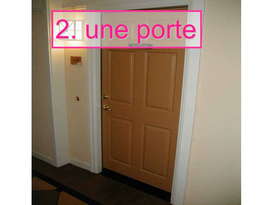2. une porte