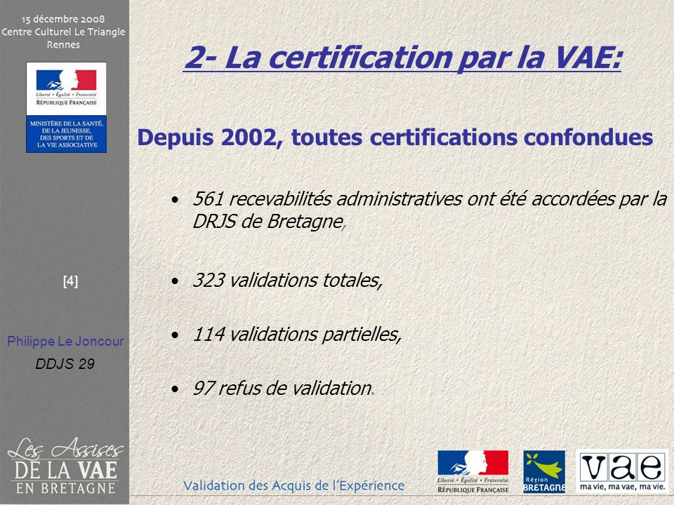 2- La certification par la VAE: