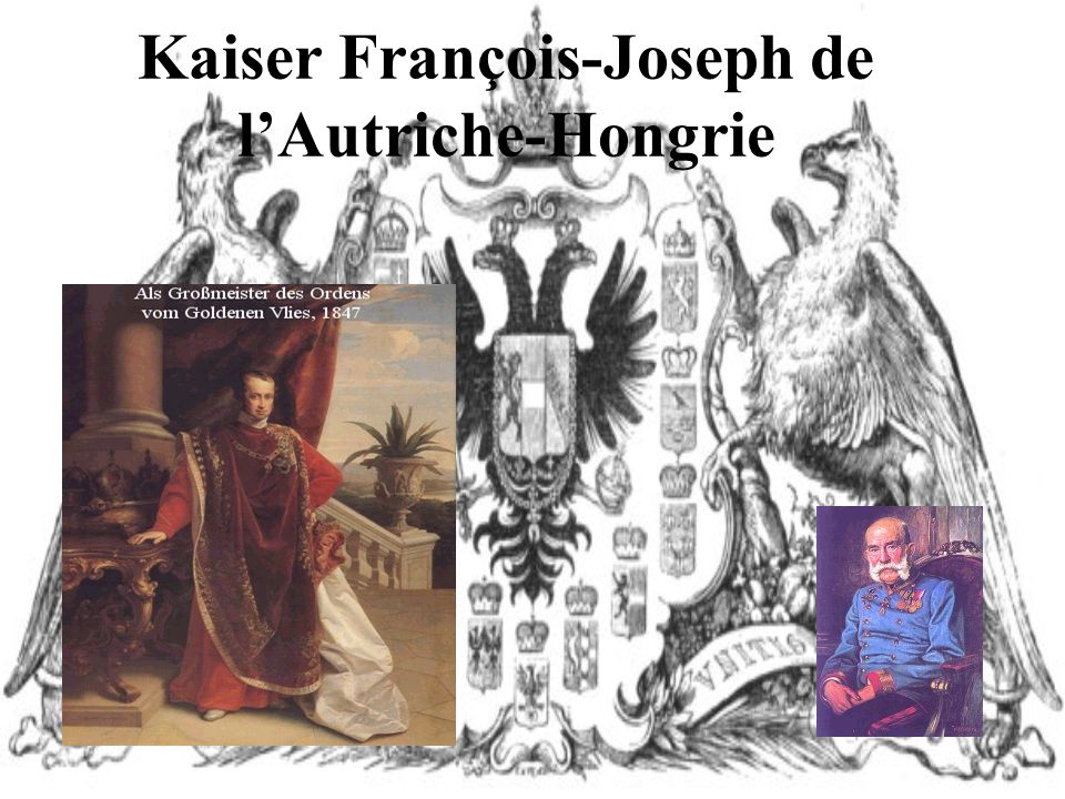 Kaiser François-Joseph de l’Autriche-Hongrie