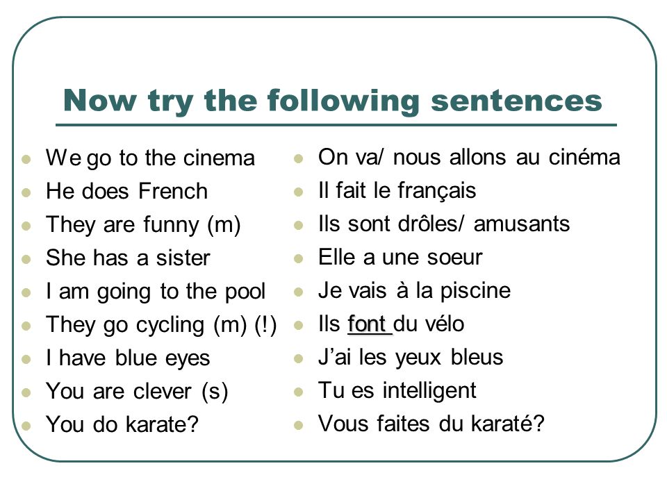 Now try the following sentences