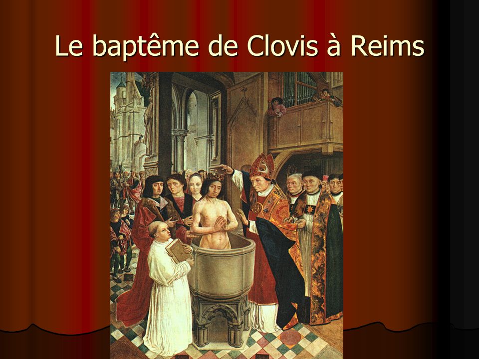 Le baptême de Clovis à Reims