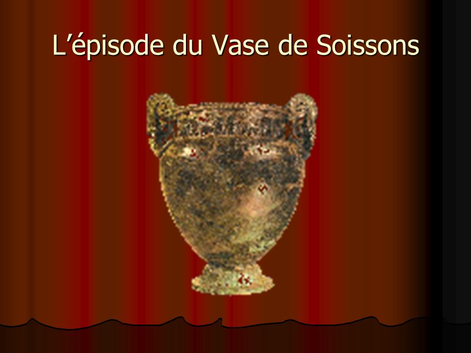 L’épisode du Vase de Soissons