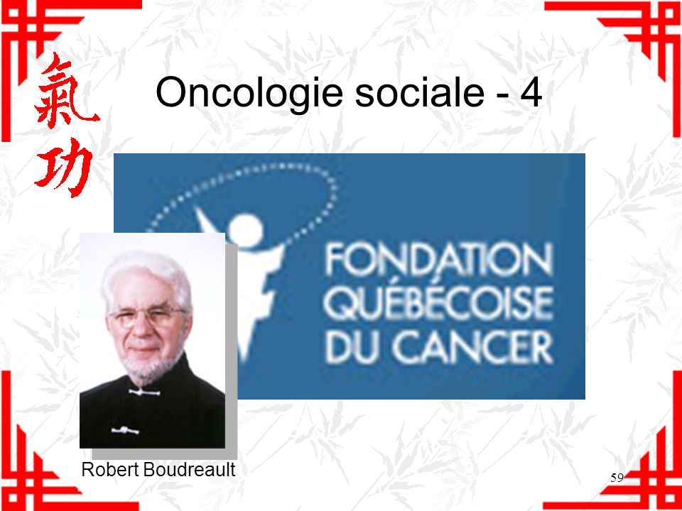 Oncologie sociale - 4 Robert Boudreault