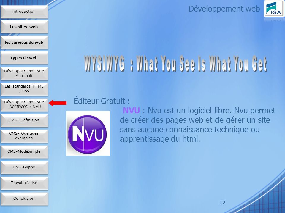 NVU : Nvu est un logiciel libre. Nvu permet