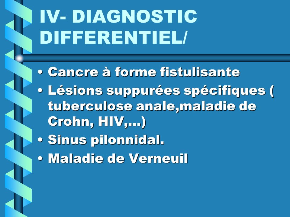 IV- DIAGNOSTIC DIFFERENTIEL/