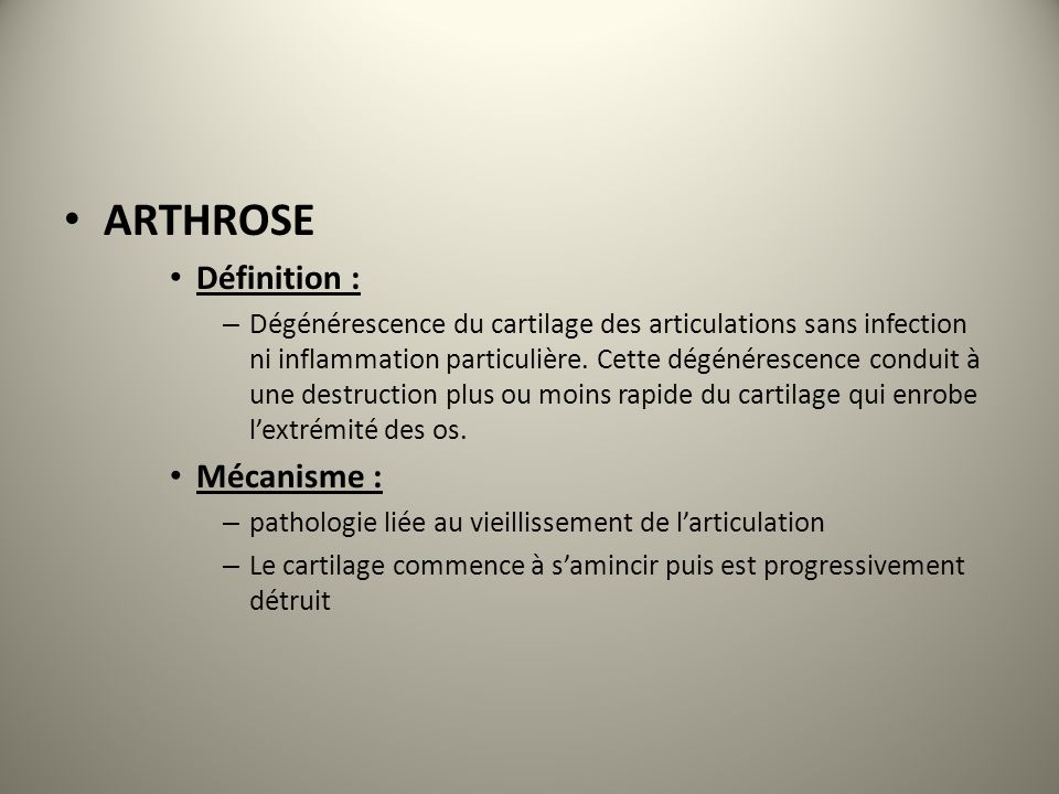 ARTHROSE Définition : Mécanisme :