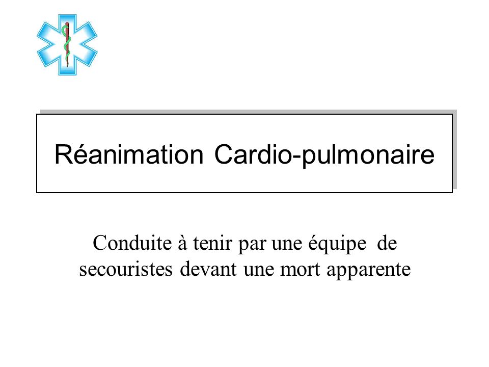 Réanimation Cardio-pulmonaire