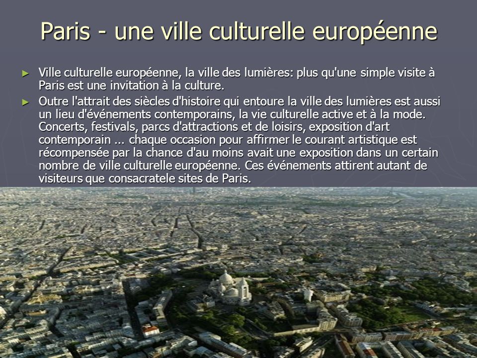 Paris - une ville culturelle européenne