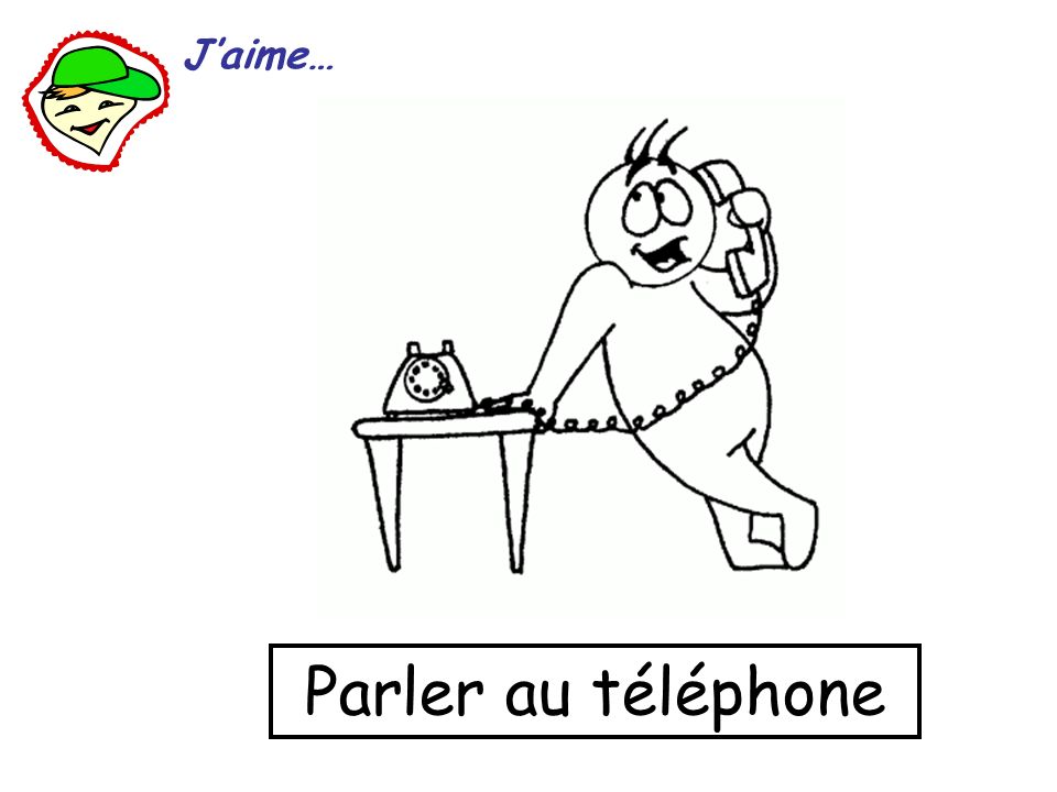 J’aime… Parler au téléphone