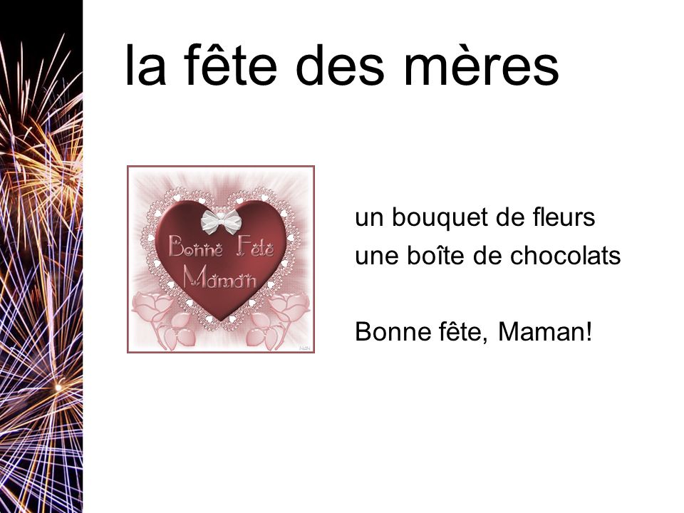la fête des mères un bouquet de fleurs une boîte de chocolats Bonne fête, Maman!