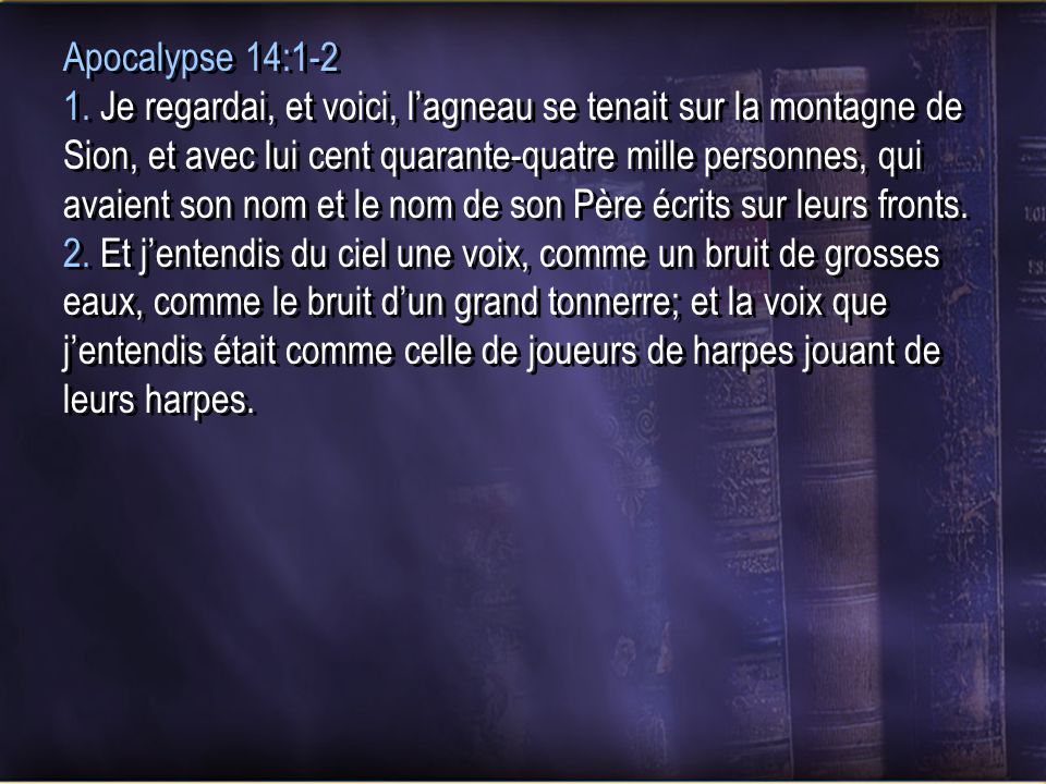 Apocalypse 14:1-2